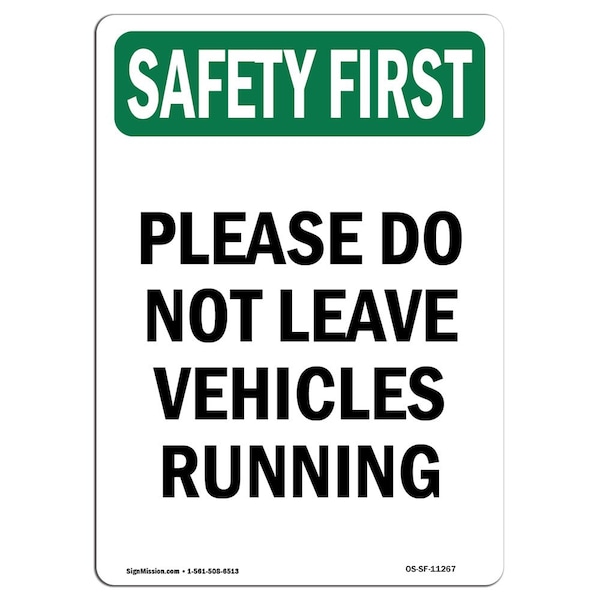 OSHA, 3.5" Width, Decal, 3.5" W, 5" L, Portrait, PK10, Please Do Not Leave Vehicles Running